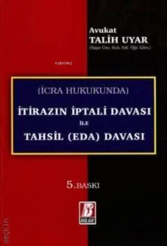 İtirazın İptali Davası ve Tahsil (Eda) Davası (İİK. m.67) - 1