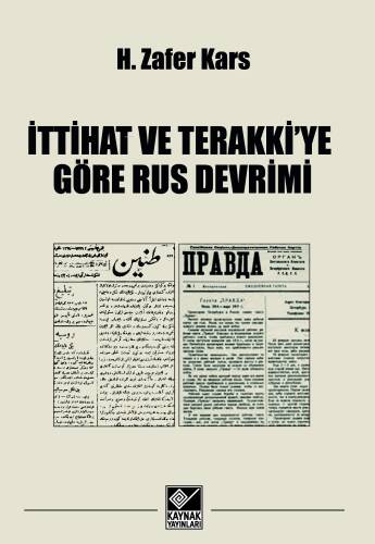 İttihat ve Terraki'ye Göre Rus Devrimi - 1