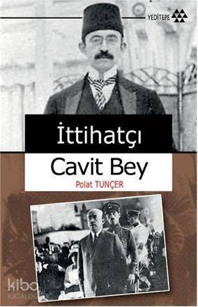 İttihatçı Cavit Bey - 1