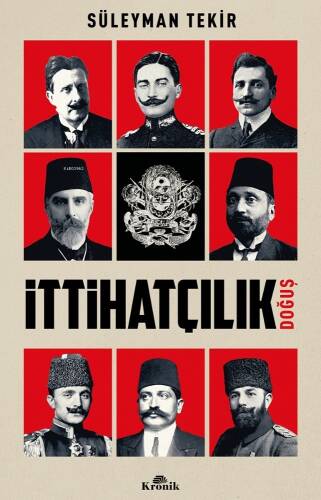 İttihatçılık;Doğuş - 1