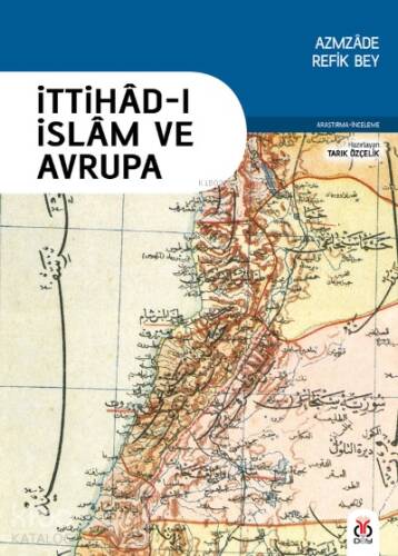 İttihâd-ı İslâm ve Avrupa - 1