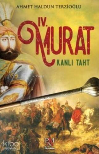 IV. Murat Kanlı Taht - 1