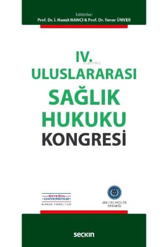 IV. Uluslararası Sağlık Hukuku Kongresi - 1