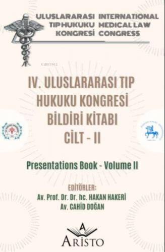 IV. Uluslararası Tıp Hukuku Kongresi Cilt - II - 1