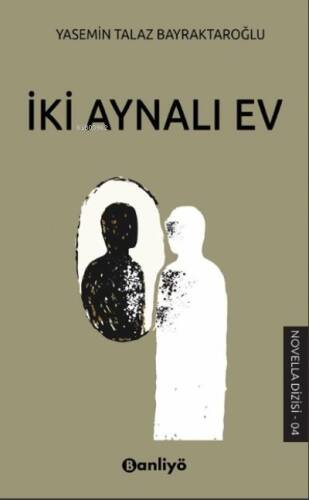 İyi Aynalı Ev - 1