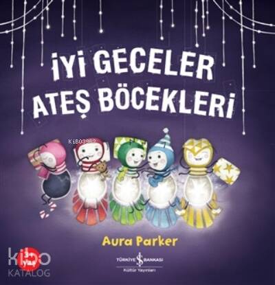 İyi Geceler Ateş Böcekleri - 1