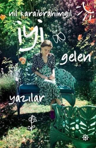 İyi Gelen Yazılar - 1