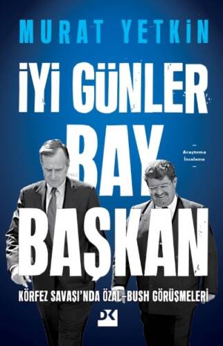 İyi Günler Bay Başkan - 1