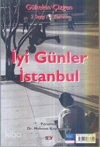 İyi Günler İstanbul; 2 Sergi /2 Yorum - 1