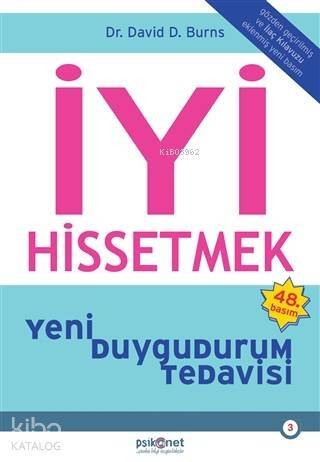 İyi Hissetmek; Yeni Duygudurum Tedavisi - 1