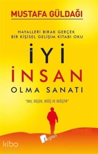 İyi İnsan Olma Sanatı - 1