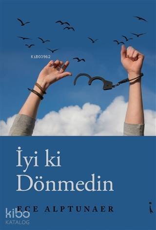 İyi ki Dönmedin - 1