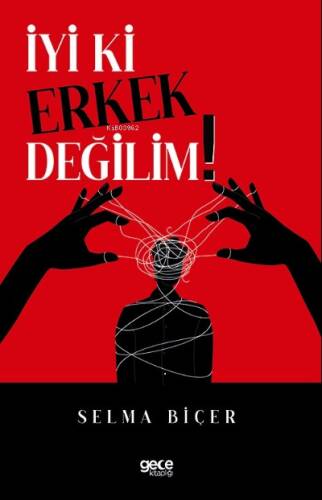 İyi ki Erkek Değilim - 1