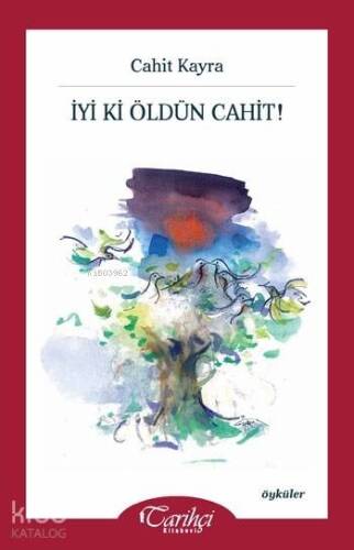 İyi Ki Öldün Cahit! - 1