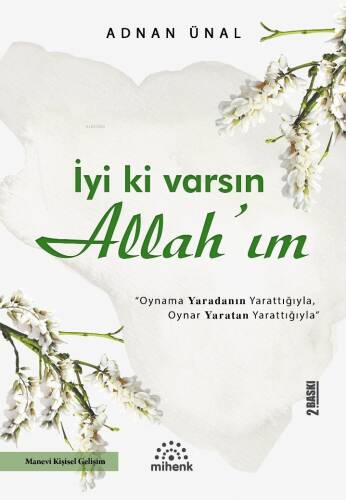 İyi Ki varsın Allah'ım - 1