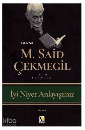 İyi Niyet Anlayışımız - 1