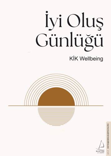 İyi Oluş Günlüğü;Kik Welbeing - 1