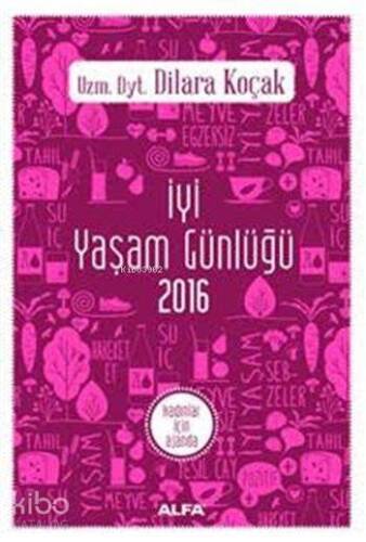 İyi Yaşam Günlüğü 2016; Kadınlar İçin Ajanda - 1