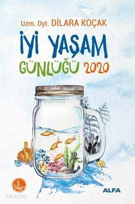 İyi Yaşam Günlüğü 2020 - 1