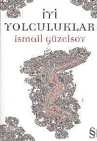 İyi Yolculuklar - 1