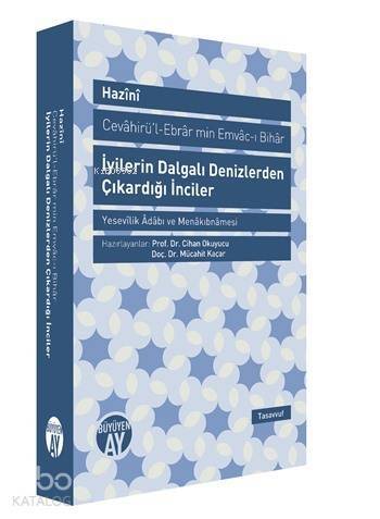 İyilerin Dalgalı Denizlerden Çıkardığı İnciler - 1