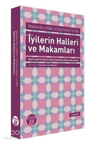 İyilerin Halleri ve Makamları - 1