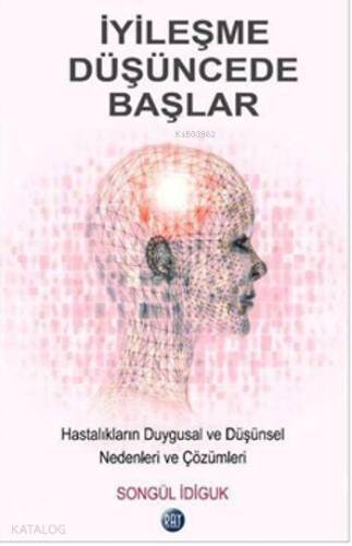 İyileşme Düşüncede Başlar! - 1