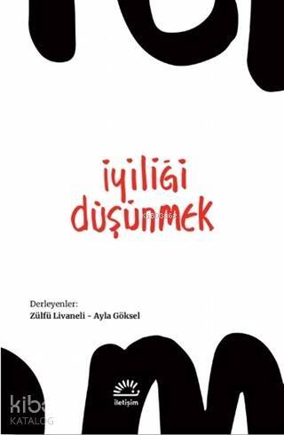 İyiliği Düşünmek - 1