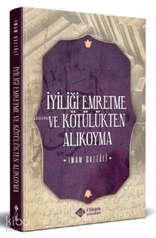 İyiliği Emretme ve Kötülükten Alıkoyma - 1