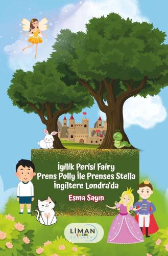 İyilik Perisi Fairy Prens Polly İle Prenses Stella İngiltere Londra'da - 1