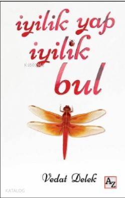 İyilik Yap İyilik Bul - 1