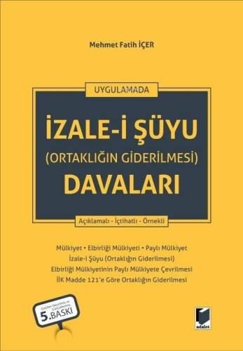 İzale-i Şüyu (Ortaklığın Giderilmesi) Davaları - 1