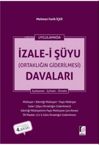 İzale-i Şüyu (Ortaklığın Giderilmesi) Davaları - 1