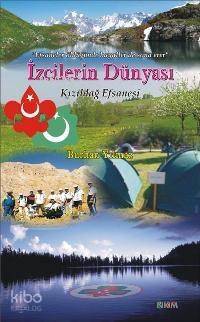 İzcilerin Dünyası - Kızıldağ Efsanesi - 1