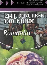 İzmir Büyükkent Bütününde; Romanlar - 1