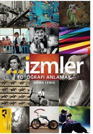 İzmler - Fotoğrafı Anlamak - 1