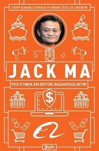 Jack Ma ;Pes Etmek En Büyük Başarısızlıktır - 1