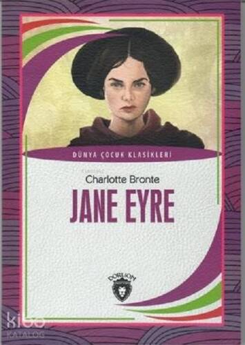 Jane Eyre; Dünya Çocuk Klasikleri - 1