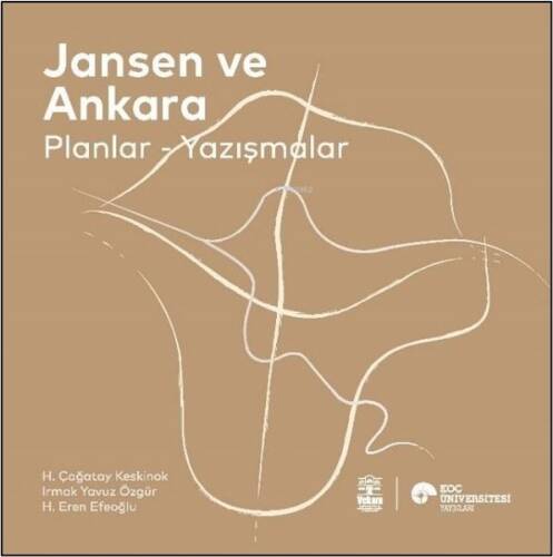 Jansen ve Ankara – Planlar-Yazışmalar - 1