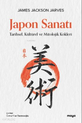 Japon Sanatı;Japon Sanatı Tarihsel, Kültürel ve Mitolojik Kökleri - 1