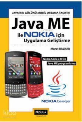 Java ME ile Nokia İçin Uygulama Geliştirme - 1