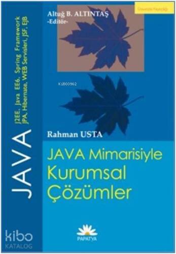 JAVA Mimarisiyle Kurumsal Çözümler - 1