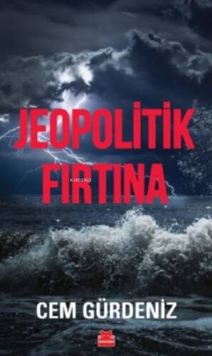 Jeopolitik Fırtına - 1