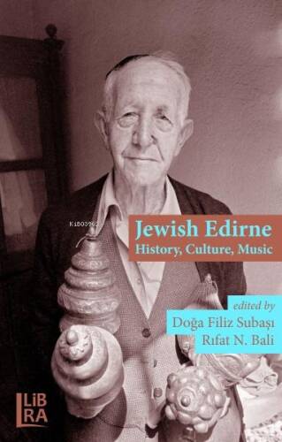 Jewish Edirne- History, Culture, Music - 1