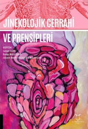 Jinekolojik Cerrahi ve Prensipleri - 1