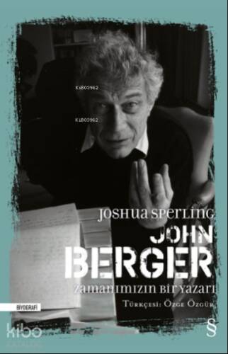 John Berger Zamanımızın Bir Yazarı Ciltli - 1