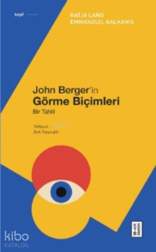 John Berger’in Görme Biçimleri;Bir Tahlil - 1