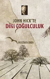 John Hick'te Dini Çoğulculuk - 1