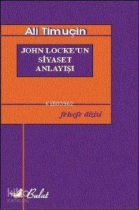 John Locke´un Siyaset Anlayışı - 1