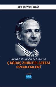 John Roger Searle Bağlamında;Çağdaş Zihin Felsefesi Problemleri - 1